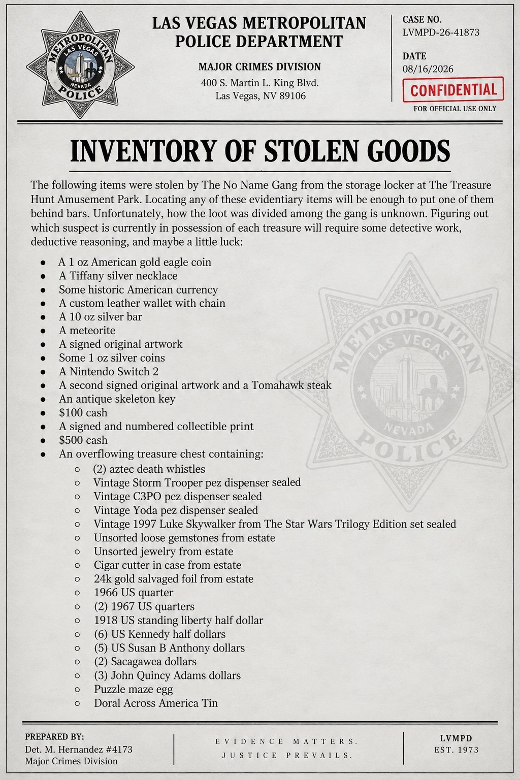 Las Vegas Metropolitan Police Department Major Crimes Division confidential inventory of stolen goods, case LVMPD-26-41873, listing the items taken by the No Name Gang from the Treasure Hunt Amusement Park storage locker